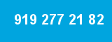 919 277 21 82 919 277 21 82